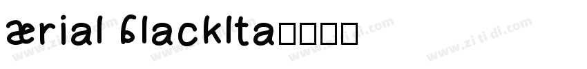Arial Blacklta字体转换